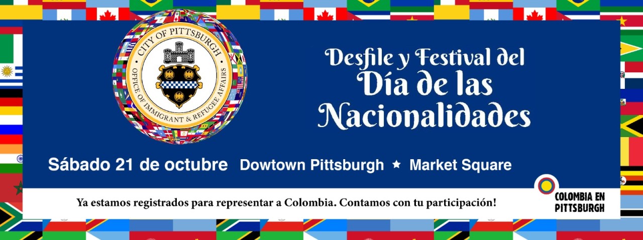 Pittsburgh's International Day Parade and Festival - October 21, 2023 / 10:00am – 3:00pm